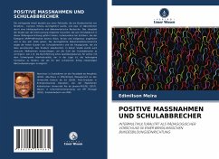 POSITIVE MASSNAHMEN UND SCHULABBRECHER - Meira, Edimilson