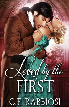 Loved By The First - Rabbiosi, C. F.