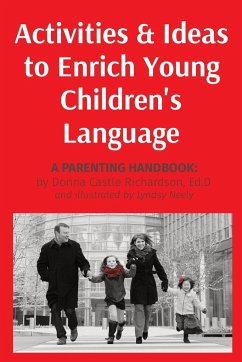 Activities & Ideas to Enrich Young Children's Language - Richardson, Donna Castle