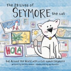 The 29 Lives of Seymore the Cat - Howell, Serena