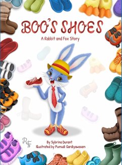 Boo's Shoes - A Rabbit And Fox Story - Durant, Sybrina