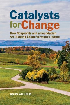 Catalysts for Change - Wilhelm, Doug