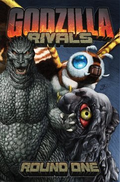 Godzilla Rivals: Round One - Allor, Paul; Su, E.J.