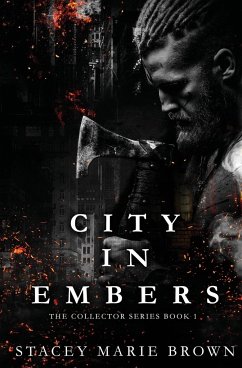 City In Embers - Brown, Stacey Marie