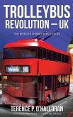 Trolleybus Revolution - UK: The Retrofit Hybrid Revolution