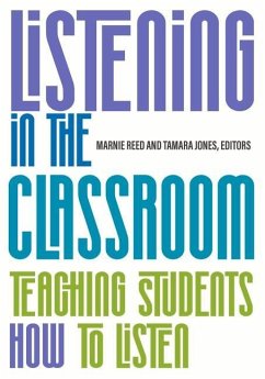 Listening in the Classroom - Reed, Marnie; Jones, Tamara
