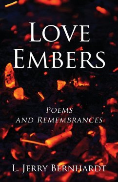Love Embers - Bernhardt, L. Jerry