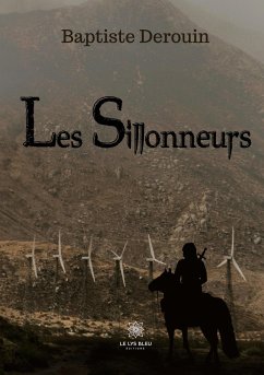 Les Sillonneurs - Baptiste Derouin