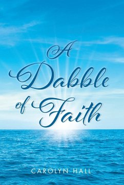 A Dabble of Faith - Hall, Carolyn