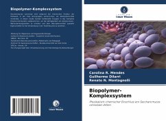 Biopolymer-Komplexsystem - Mendes, Carolina R.;Dilarri, Guilherme;Montagnolli, Renato N.