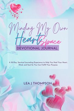 30-Day HeartSpace Devotional Journal - Thompson, Lea