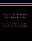Long Island's Prominent South Shore Families