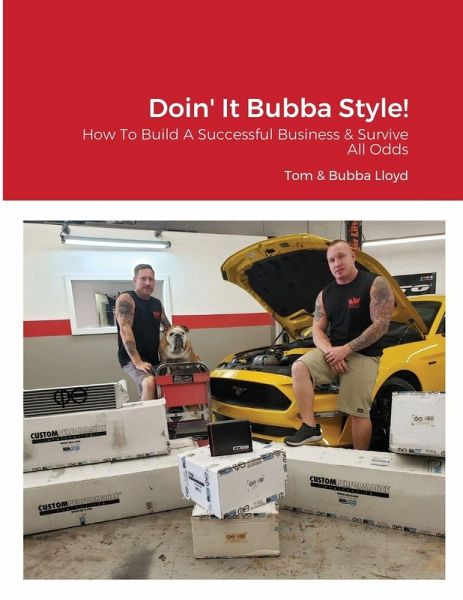 Doin' It Bubba Style! Doin' It Bubba Style!