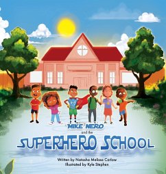 Mike Nero and The Superhero School - Carlow, Natasha Melissa