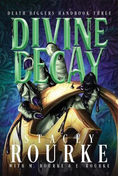 Divine Decay - Rourke, Stacey