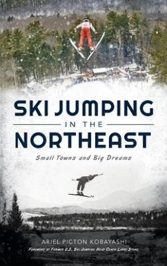 Ski Jumping in the Northeast - Kobayashi, Ariel Picton