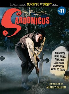 Sardonicus - Scripts from the Crypt #11 (hardback) - Russell, Marc; Russsell, Amanda; Weaver, Tom