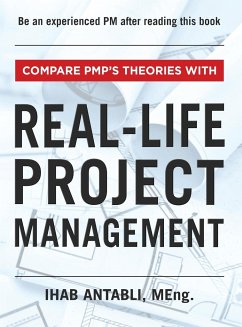 Compare PMP's Theories With Real-Life Project Management - Antabli, Ihab