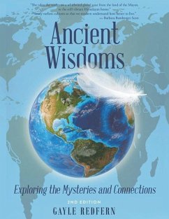 Ancient Wisdoms: Exploring the Mysteries and Connections - Redfern, Gayle