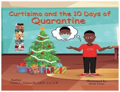 Curtisimo and the 10 Days of Quarantine - Nelson, Curtis L