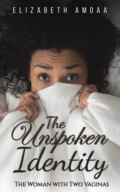 The Unspoken Identity - Amoaa, Elizabeth