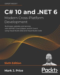 C# 10 and .NET 6 - Modern Cross-Platform Development - Price, Mark J.