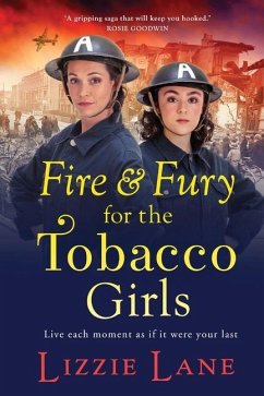 Fire and Fury for the Tobacco Girls - Lane, Lizzie