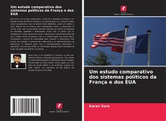 Um estudo comparativo dos sistemas políticos da França e dos EUA - Vora, Karan