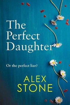 The Perfect Daughter - Stone, Alex