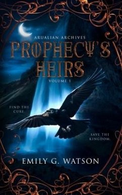 Prophecy's Heirs - Watson, Emily G