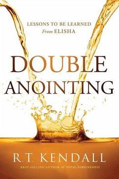 Double Anointing - Kendall, R T
