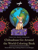 Chihuahuas Go Around the World Coloring Book