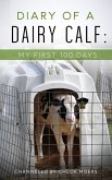 Diary of a Dairy Calf