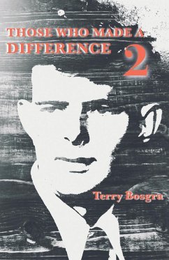 Those Who Made a Difference 2 - Bosgra, Terry
