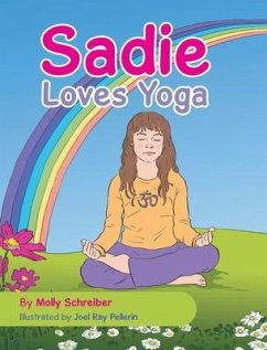 Sadie Loves Yoga - Schreiber, Molly