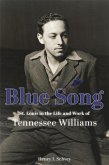 Blue Song: St. Louis in the Life and Work of Tennessee Williams