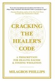 Cracking the Healer's Code