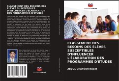 CLASSEMENT DES BESOINS DES ÉLÈVES SUSCEPTIBLES D'INFLUENCER L'ÉLABORATION DES PROGRAMMES D'ÉTUDES - Nasir, Abdul Ghafoor