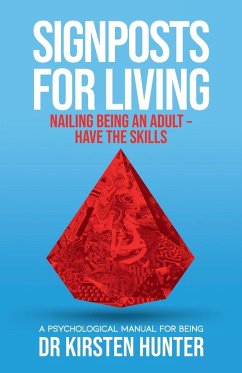 Signposts for Living Book 6, Nailing Being an Adult - Have the Skills - Hunter, Kirsten