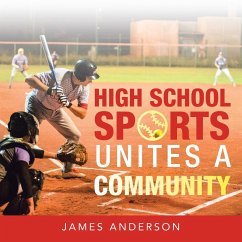 High School Sports Unites a Community - Anderson, James