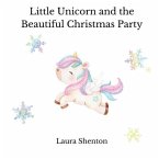Little Unicorn and the Beautiful Christmas Party