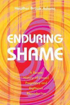 Enduring Shame - Adams, Heather Brook
