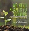 We Need Plants to Survive - Bild 1