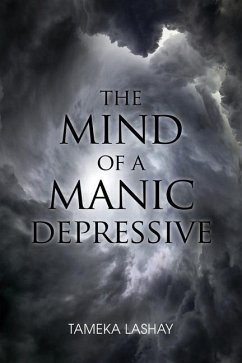 The Mind of a Manic Depressive - Lashay, Tameka