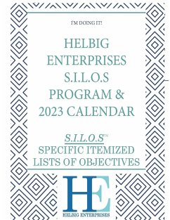 Helbig Enterprises S.I.L.O.s Program and Calendar - Helbig, Diane H