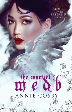 The Court of Medb - Cosby, Annie
