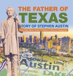 The Father of Texas - Dissected Lives