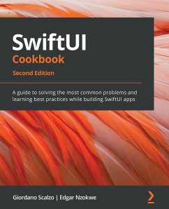 SwiftUI Cookbook - Second Edition - Scalzo, Giordano; Nzokwe, Edgar