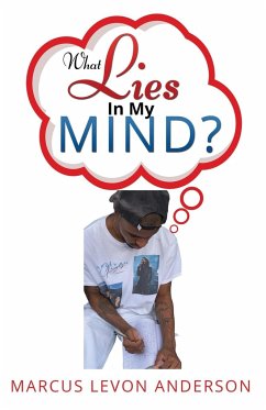 What Lies in My Mind - Anderson, Marcus Levon