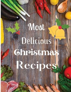 Most Delicious Christmas Recipes - Donovan, Solomon